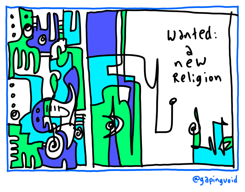 gapingvoid-new_religion