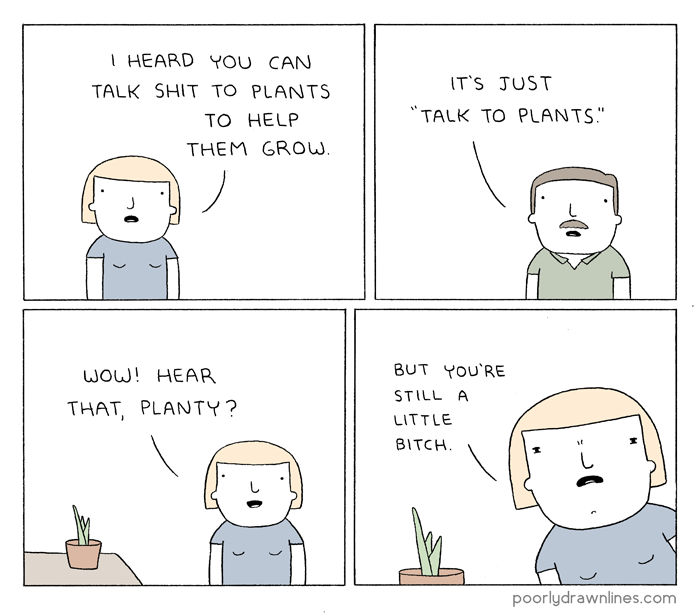 poorlydrawn_talk-to-plants