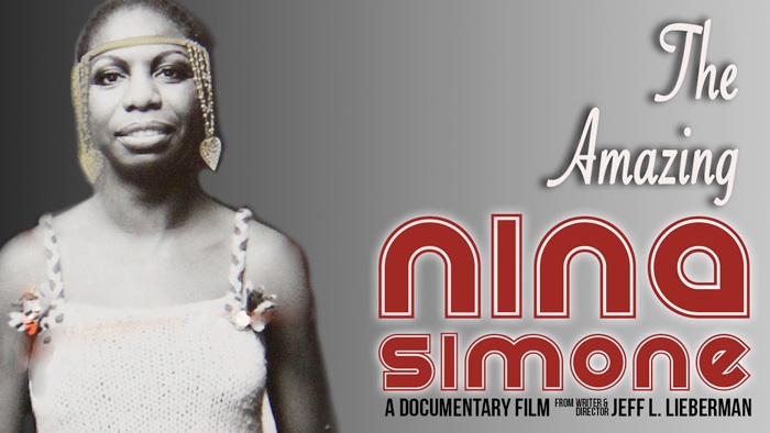 The Amazing Nina Simone (dir. Jeff L. Lieberman)