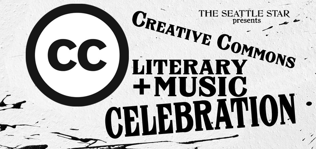 Round Three: The Seattle Star’s Creative Commons Literary + Music Celebration at St. Andrews, June 11th